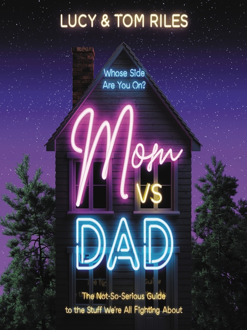 Title details for Mom vs. Dad by Lucy Riles - Wait list